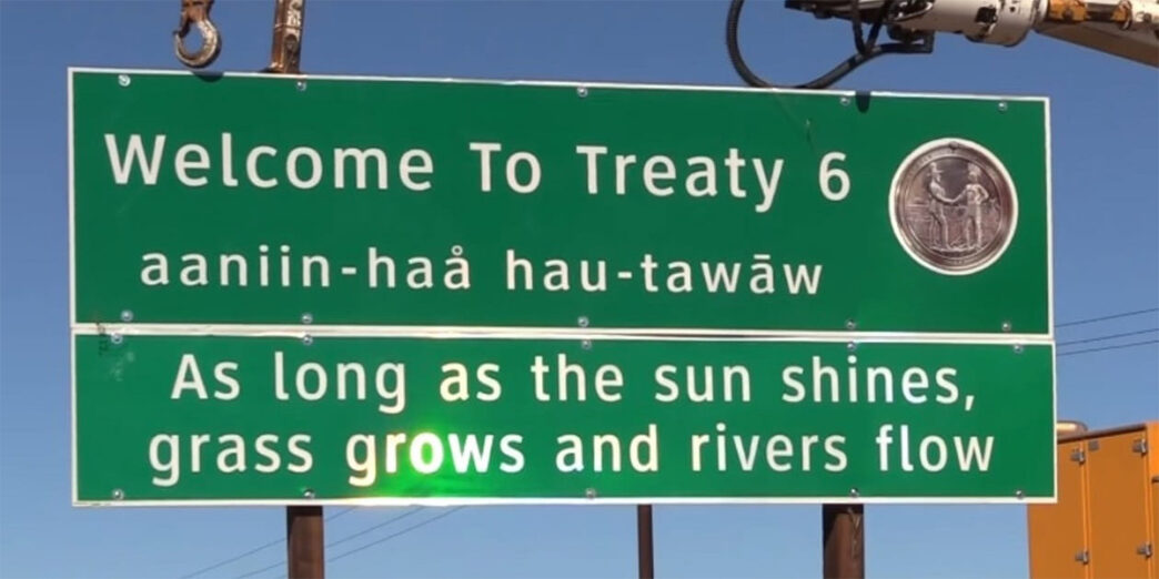 File - Treaty 6 Sign | Meridian Source